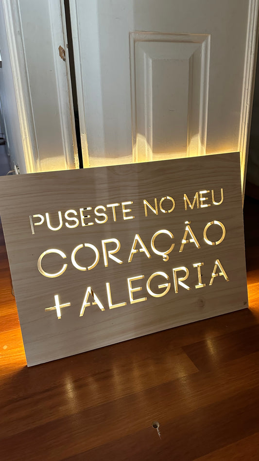 Puseste no meu coração + alegria