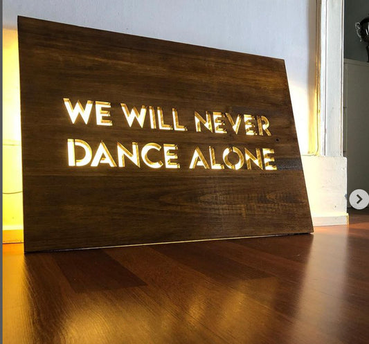 We will never dance alone